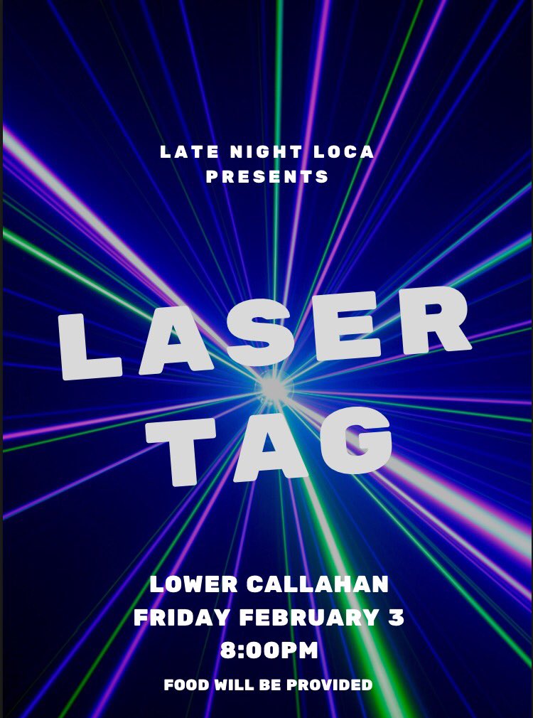 Laser Tag and free food in LoCa TONIGHT!!! 8pm, bring a team!🏃🏾‍♀️💥🍗🥇🏃🏽💥
