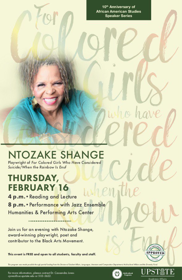 AFAM_USCUPSTATE's tweet photo. Ntozake Shang 2/16/17 8pm @USCUpstate is free and open to the public, reserve your ticket by calling Box Office at (864) 503-5695 https://t.co/z5wM2QqcYF