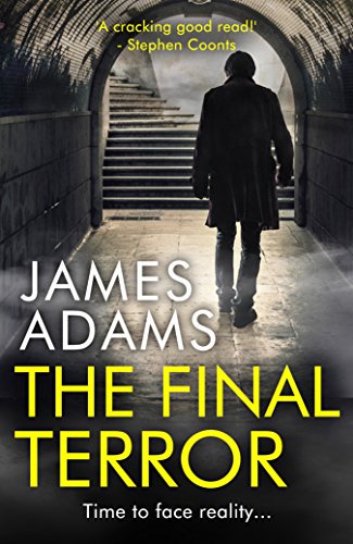 jamesmdadams's tweet photo. Find my book '#TheFinalTerror' on @amazon for Kindle, in hardback and paperback. Author @StephenCoonts calls it "A cracking good read." https://t.co/QHXJpwuQCm