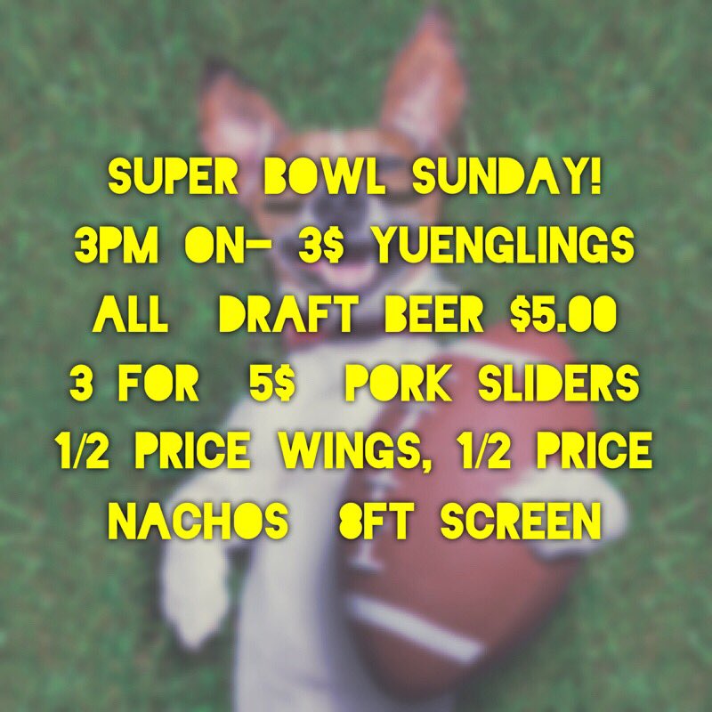 Super Bowl Sunday! From 3pm on 3$ yuenglings, all draft beer $5.00, 3 for  5$ pork sliders, 1/2 price wings, 1/2 price nachos  8ft screen!