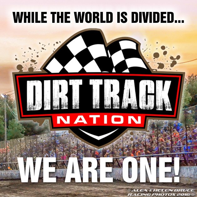 We are the Nation of Dirt Track Racing! #onenationondirt #dirttracknation