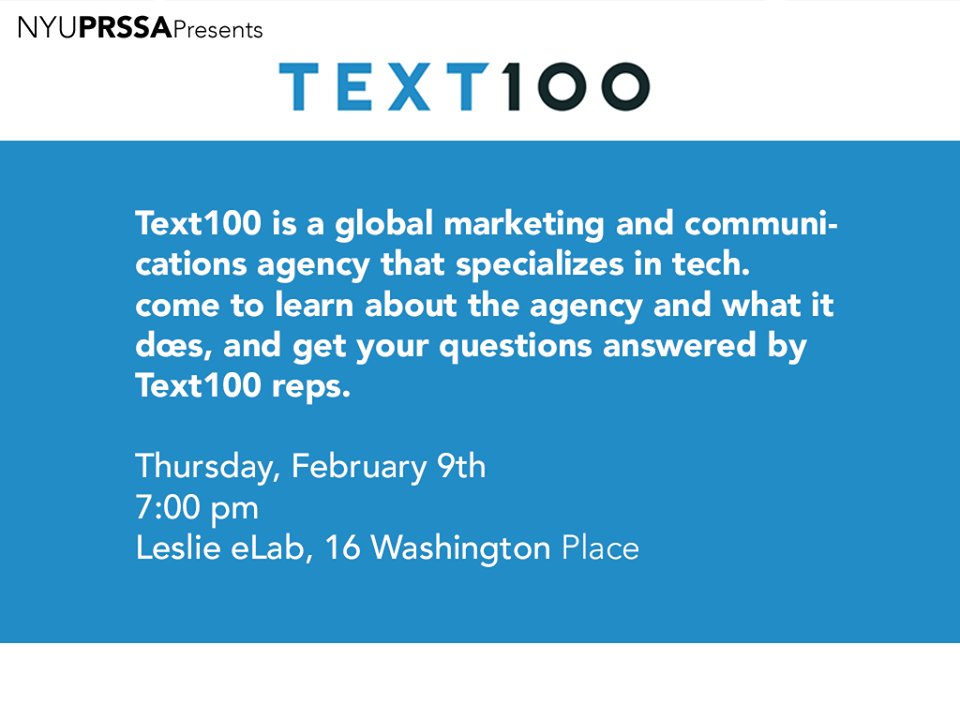 NYUPRSSA's tweet photo. Start the semester off right by attending our info session with tech PR agency @text100!

THURSDAY, FEBRUARY 9TH AT 7PM | 16 WASHINGTON PL https://t.co/UtykUvOc2U