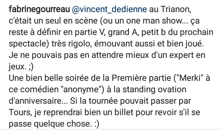 Une très chouette soirée avec @VincentDedienne au Trianon, merci pour cette masterclass de rire et de théâtre ! :) Bientôt à Tours ? ;)