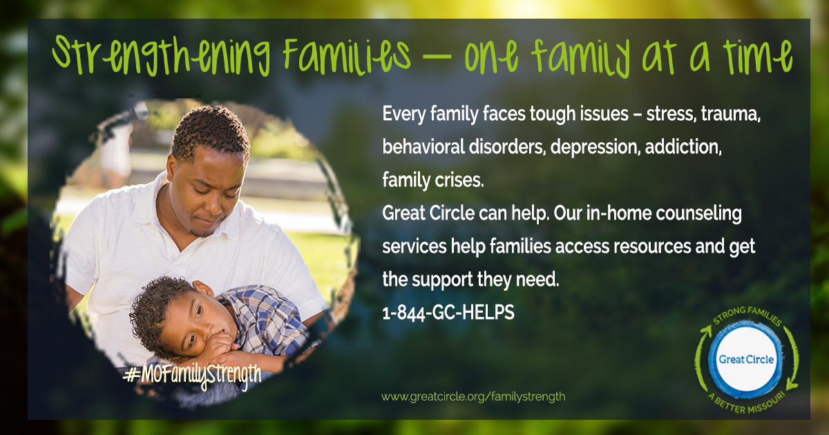 GreatCircleOrg's tweet photo. Every family faces tough issues. Great Circle is here to help. #MOFamilyStrength https://t.co/xOcQb6nHbz