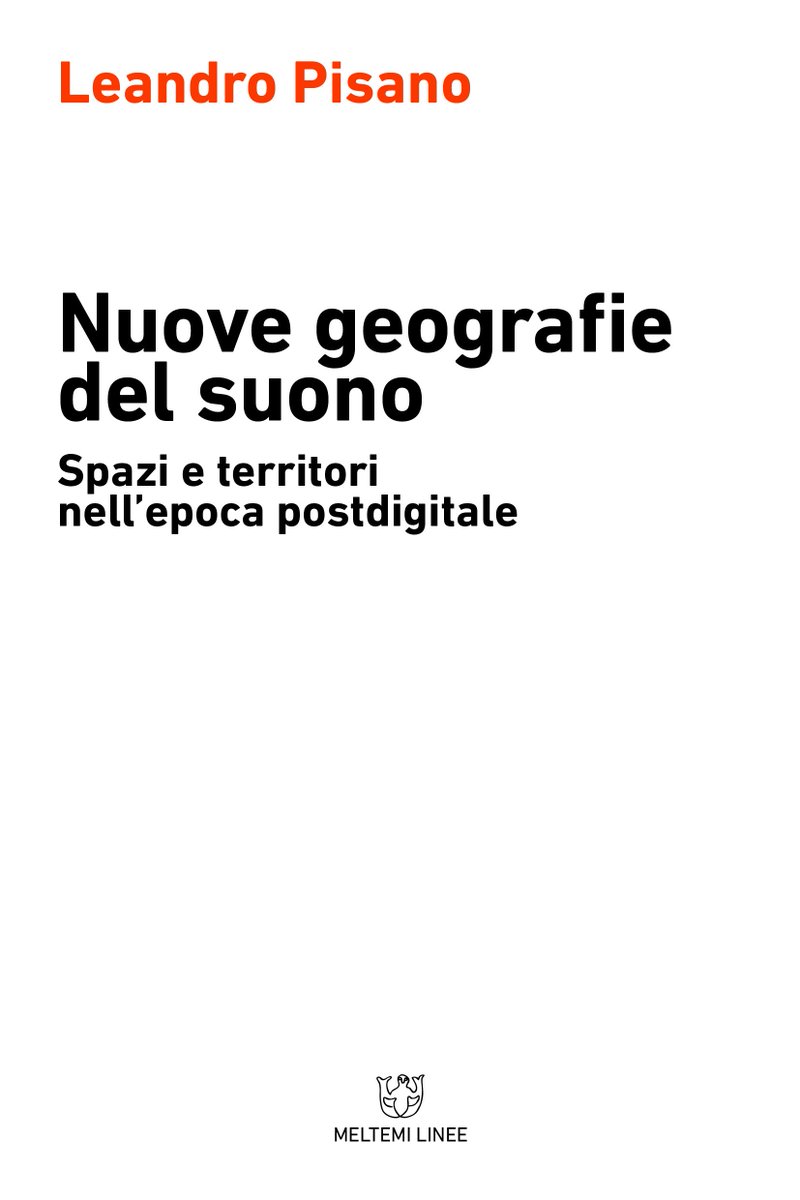 leandropisano's tweet photo. My book #nuovegeografiedelsuono is finally out in March published by @meltemieditore Only in Italian, for the moment #soundart #postcolonial https://t.co/LHX0HsR6RV