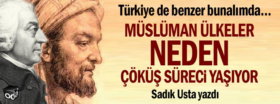 MÜSLÜMAN ÜLKELER NEDEN ÇÖKÜŞ SÜRECİ YAŞIYOR —– ALINTIDIR