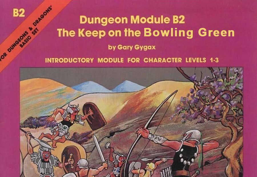 DungeonsDonald's tweet image. To be fair, The Keep on the Bowling Green was a very bad campaign. #NeverForgetBowlingGreen