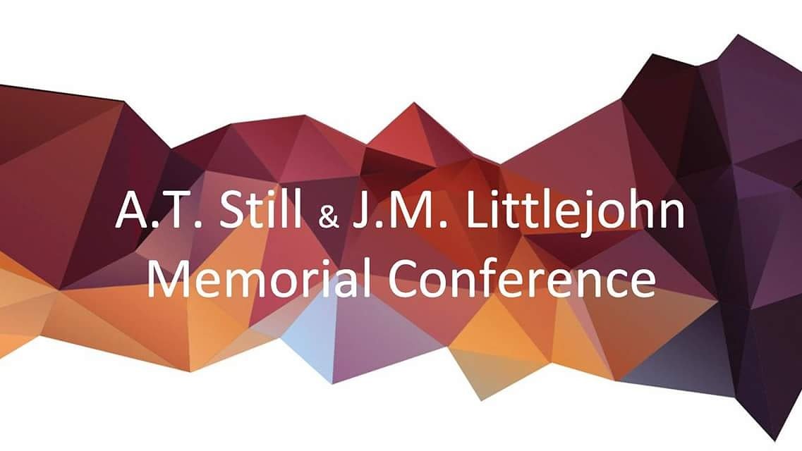 Dec 9 &amp; 10, 2017 Memorial conference to celebrate the contributions of #atstill &amp; #jmlittlejohn #osteopathy #toronto atstillconference2017.com