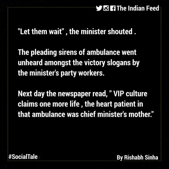 theindianfeed's tweet image. #EndVIPCulture #SocialTale