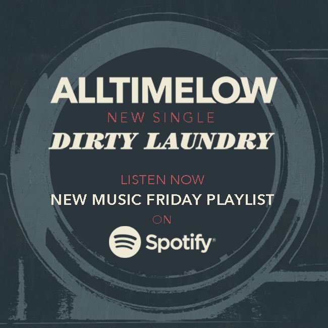 AllTimeLow's tweet image. Thanks @Spotify for adding #DirtyLaundry to the New Music Friday playlist! Listen here: spoti.fi/2gT2MZp