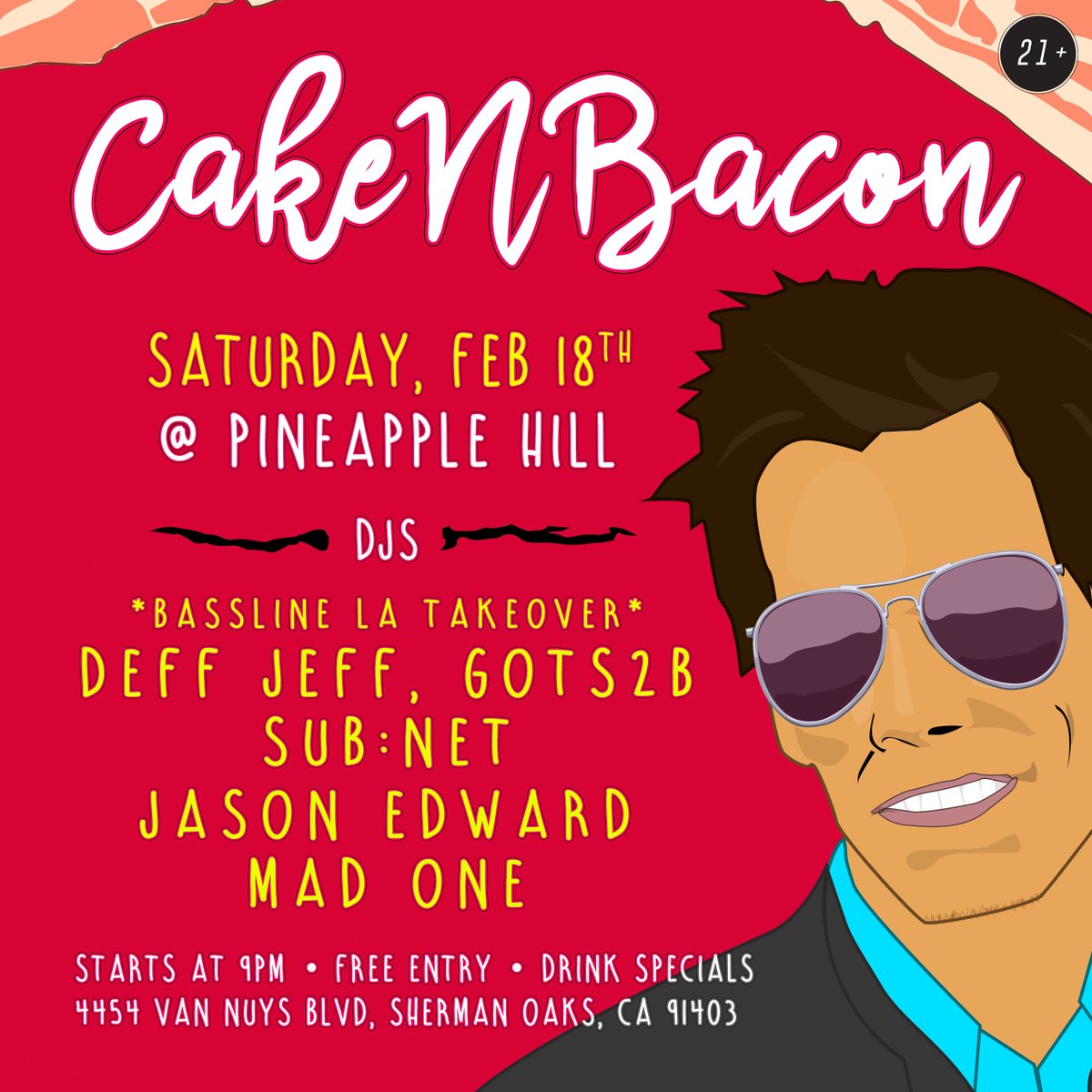 BasslineLa's tweet photo. We're taking over @cakenbaconparty this Saturday! 9pm at Pineapple Hill in Sherman Oaks. No Cover all night. 😎 #DJS #DJFam #LA https://t.co/Hb0si9SUke