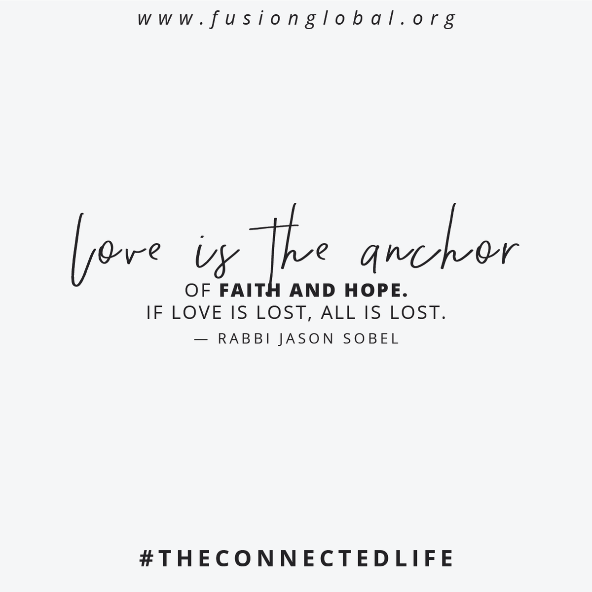 RabbiJasonSobel's tweet photo. “Love is the anchor of faith and hope. If love is lost, all is lost.” - Rabbi Jason Sobel

“Like” if you agree! #TheConnectedLife https://t.co/mA7WEhPopx