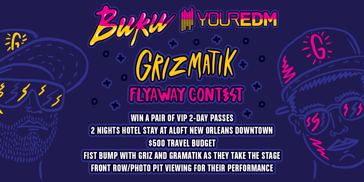 thebukuproject's tweet photo. Want VIP passes, hotels, $ to travel, front row viewing, fist bumps w/ Grizmatik &amp; more?! 

Enter now @yourEDM → https://t.co/vZVHZi9mrN https://t.co/NavUnAmXYF