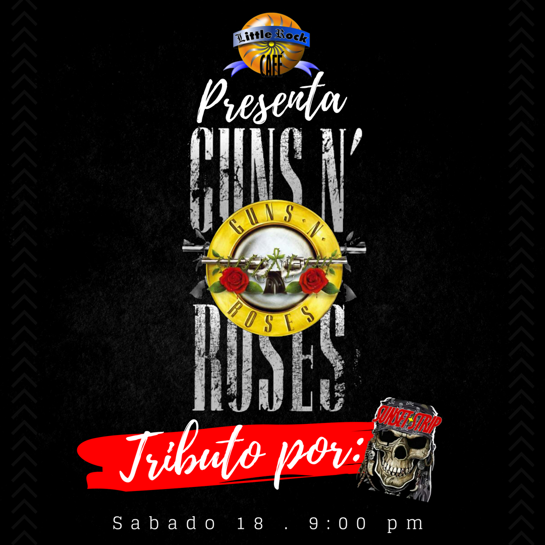 LittleRockCafe's tweet image. @SunsetStripCcs llega este sabado 18 a #LittleRockCafé con un tributo de lujo. Lo mejor de Guns N' Roses ¡TE ESPERAMOS! #Caracas #Altamira