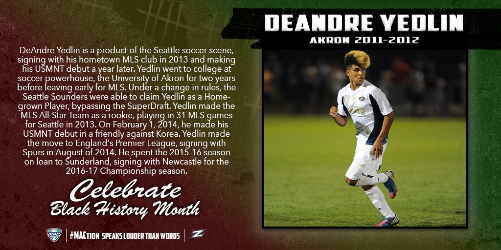 MACSports's tweet photo. Our Celebration of #BlackHistoryMonth continues as we honor former Akron Zip and current USMNT defender, DeAndre Yedlin. https://t.co/pvILnQTl6e