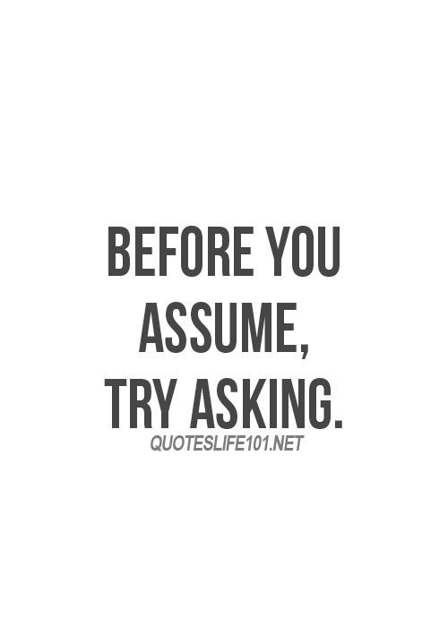 DdergoRecords's tweet photo. Before you assume, try asking.

#quote https://t.co/MpCWdD6J1z