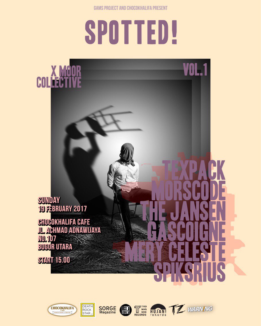 "Spotted! Vol.1" Sunday, 19 Feb 2017, At Chocokhalifa Cafe
Jl Ahmad Adnawijaya No.107, Bogor. Free Entry
Start from 15.00 - end
@gamsproject