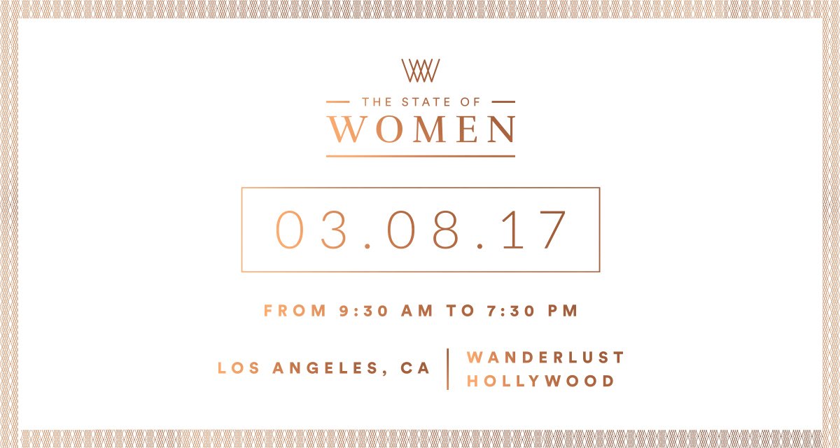 March 8 Intl Women's Day in LA, check out State of Women Inaugural Summit! Use promo code SheEO #radicalgenerosity thestateofwomen.com/Launch/