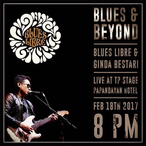 Blues &amp; Beyond session #2 proudly present Blues Libre feat. Ginda Bestari #bluesmusic #jazz #jazzclub #tpstage #thepapandayanhotel #bandung
