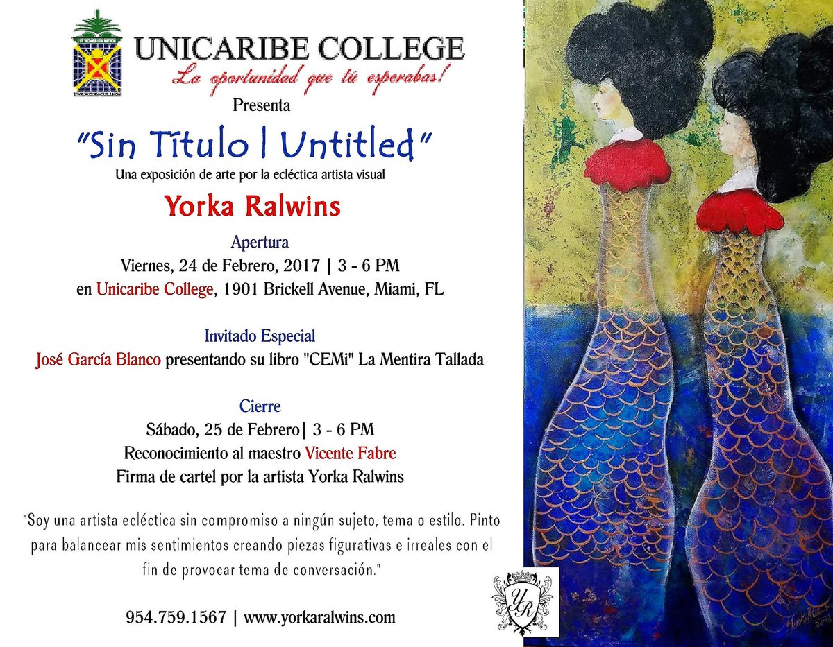 rosemarysantan2's tweet photo. @unicaribecoll tiene el placer de invitarles a la exposición pictórica de la afamada artista dom Yorka Ralwins. Te esperamos 24 y 25 febrero https://t.co/pXpCwyyTUB