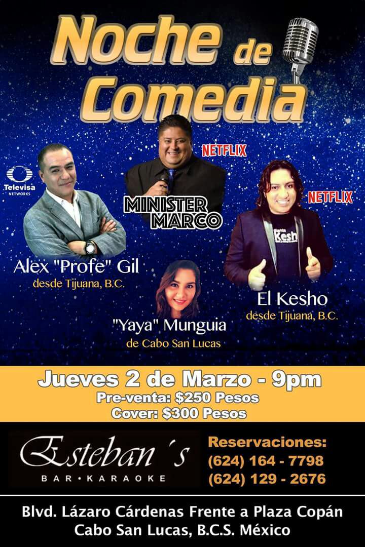 KeshoComedy's tweet photo. ¡Todo listo!
#CaboSanLucas y #SanJoseDelCabo
#NocheDeComedia con:
@LaYayaMunguia #AlexGil @ministermarco @KeshoComedy .
Compra tus boletos. https://t.co/wBVI1OuoOk