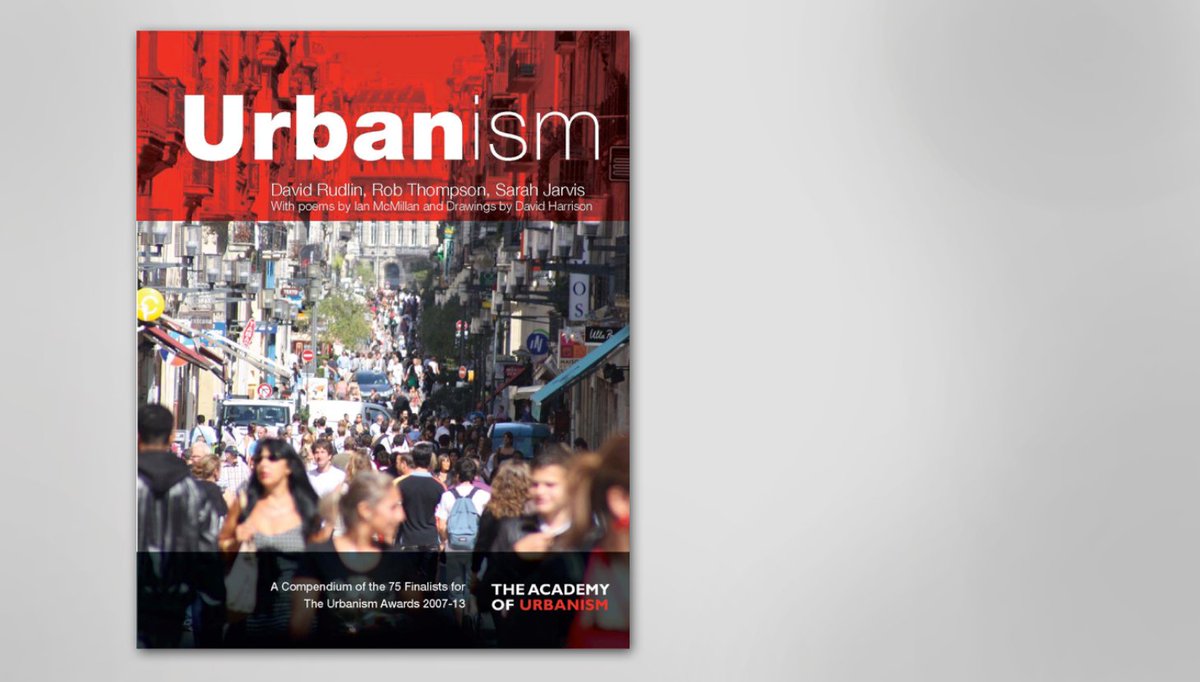 theAoU's tweet image. Buy our new book: #Urbanism - The 75 Great Places of The Urbanism Awards, 2009-2013 academyofurbanism.org.uk/urbanism-75-gr…