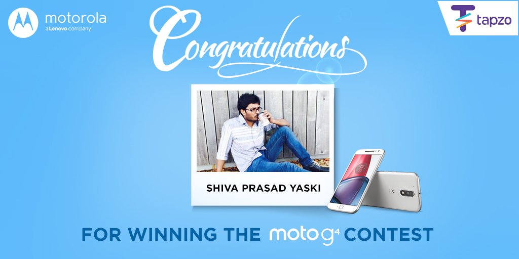 Tapzo (@tapzoapp) on Twitter photo Congrats to <a href="/shivayaski/">Yaski Shiva Prasad</a> for winning the "Moto G4 contest". Your phone is on its way! Stay tuned for more such offers :) Congrats to <a href="/shivayaski/">Yaski Shiva Prasad</a> for winning the "Moto G4 contest". Your phone is on its way! Stay tuned for more such offers :)