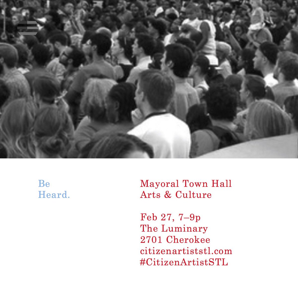 citizenartstl's tweet photo. Save the date Arts and Culture Town Hall Feb 27 @theluminaryarts #citizenartiststl #beheard https://t.co/qcFm8vHytY