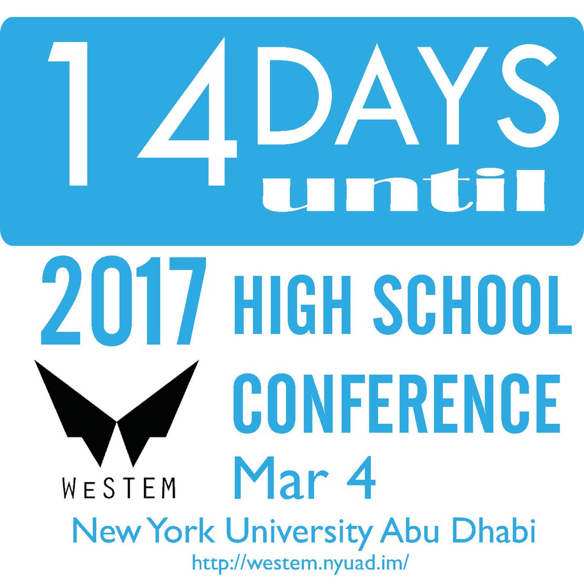 weSTEMnyuad's tweet photo. Only two weeks until the conference! We will start revealing more about our plans for coming week! #whywestem #NYUAD #highschoolconference https://t.co/4fdymmOkhB
