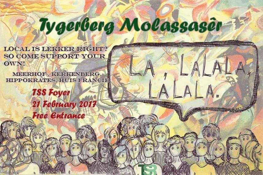 Get ready for an a-ca-cellent night of musical talent at this year's Tygerberg Molassasêr.
TSS Foyer.
21 February 2017.
19:00.