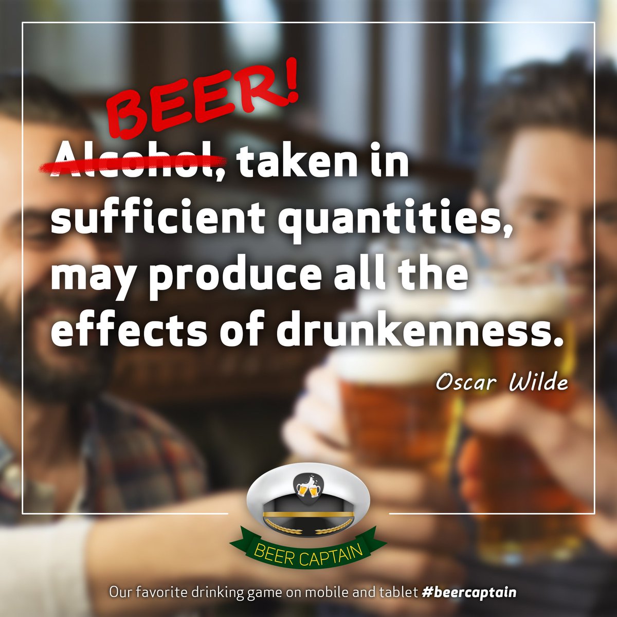 BeerCapt's tweet photo. Alcohol taken in sufficient quantities may produce all the effect of drunkenness. (Oscar Wilde) #beer #beercaptain #drinkinggames #beerquote https://t.co/7vc7h9wlUV