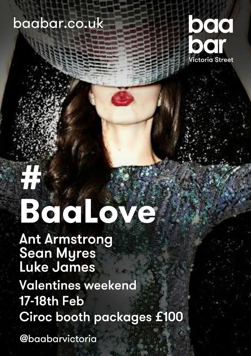 BaaBarVictoria's tweet photo. Valentines Day Weekend #BaaLove
@CirocVodka #Booths DJ Trio @a_armstrong92 @seanmyers15 @LukeJamesDJ
Book 01512368330 or party@baabar.co.uk https://t.co/AvVzmWrFbq