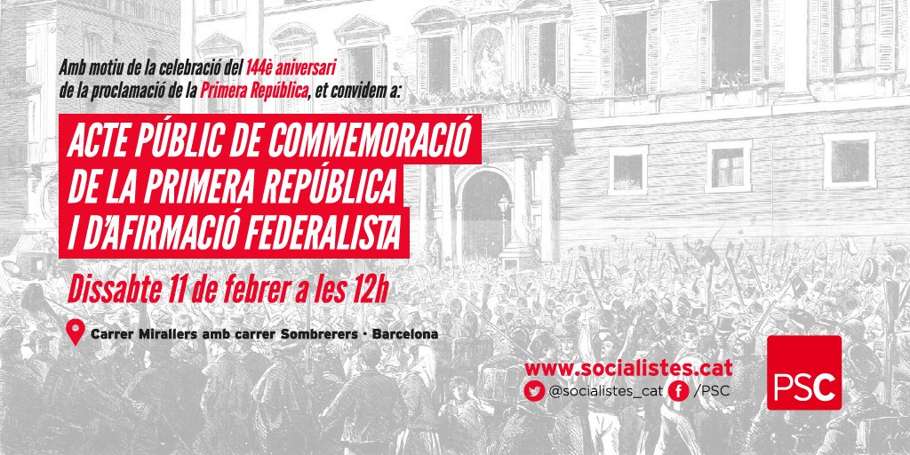 Aquest dissabte 11 de febrer a les 12h t'esperem per commemorar el 144è aniversari de la proclamació de la Primera República Espanyola!