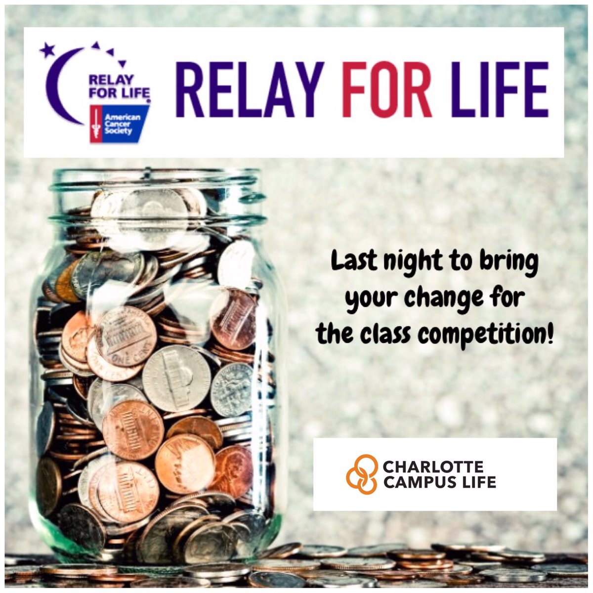 CLCharlotteMI's tweet photo. Don't forget to bring your change for Relay For Life!!! #charlottecampuslife #relayforlife https://t.co/eNLPUGGoEZ