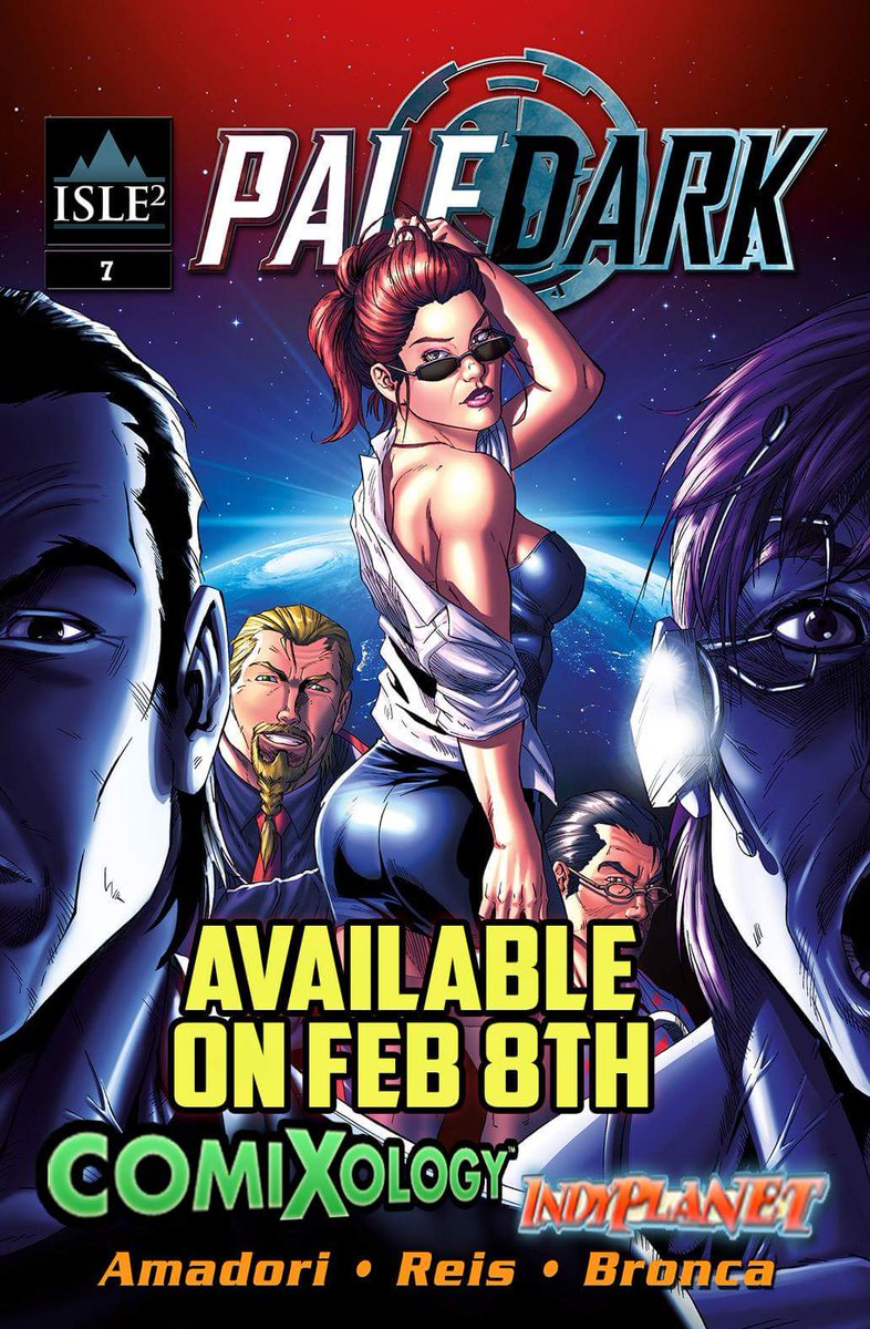 zarran67's tweet photo. Coming Feb8 to @comiXology @PaleDarkComic 7. #NCBD #indiecomics #makemineindie #isle2 #insanecomics #scifi @bronca_matheus @Arrow_Reis https://t.co/BHN3Z66z4r