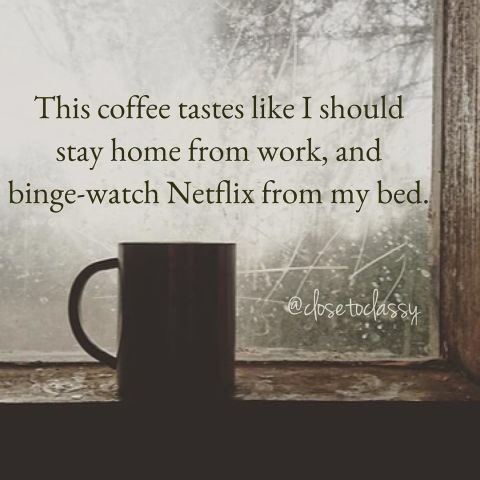 wildsaltspirit's tweet photo. I'm having this kind of day already 😏 Hardly any sleep, needing coffee and couch time 💕 #coffee #Netflix https://t.co/FWRpqa2iQk