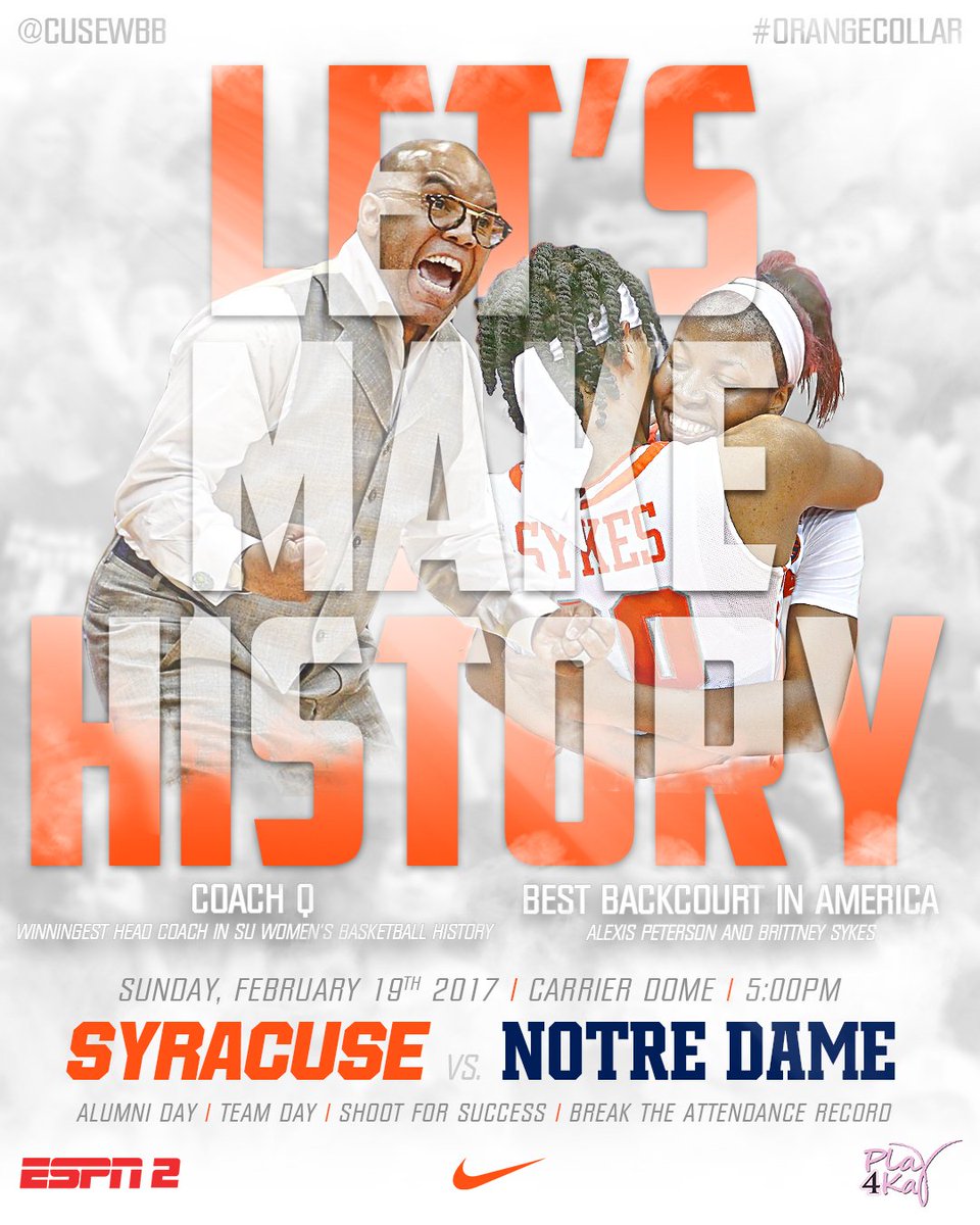 Let's make history when No. 20/21 Syracuse hosts No. 7/8 Notre Dame on Sunday, Feb. 19. #OrangeCollar cuse.com/news/2017/1/30…