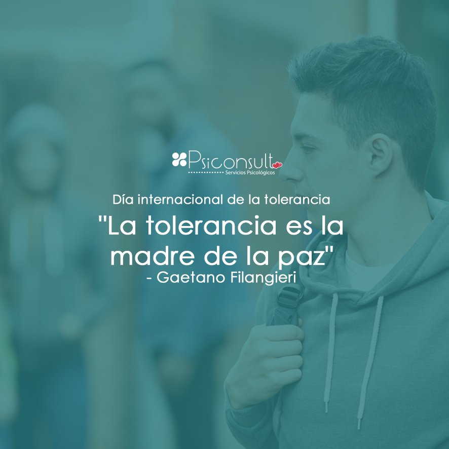 PsiconsultMcbo's tweet photo. "La tolerancia es la madre de la paz" - Gaetano Filangieri https://t.co/Ct0iK0daHg