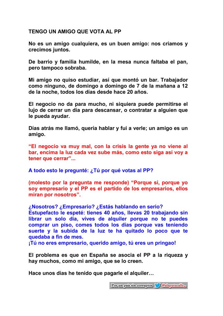 TENGO UN AMIGO QUE VOTA AL #PP. 

Triste relato de la realidad de #España a pie de calle. 

By <a href="/alaputacalle_/">@ALAPUTACALLE_</a>