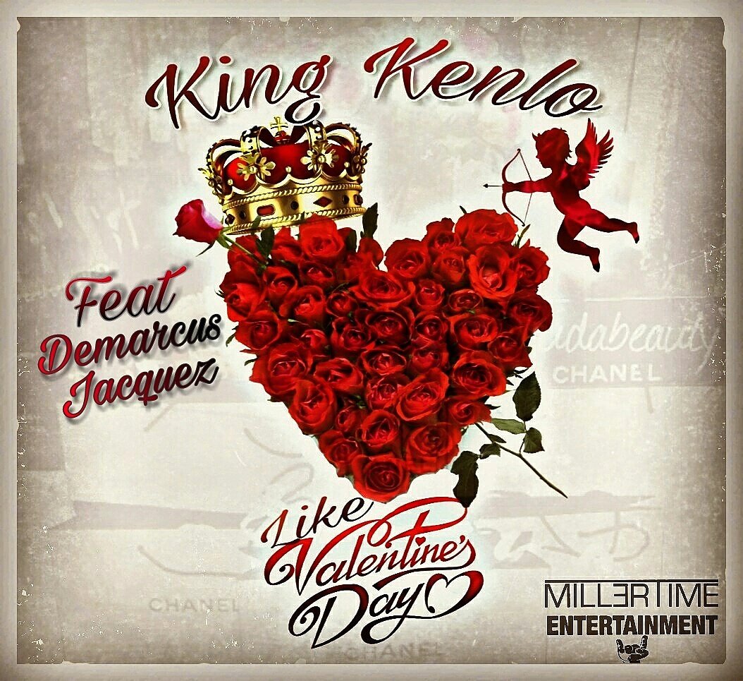 kingkenlo's tweet photo. "Like Valentine's Day" Feat @DemarcusJacquez
#February14, 2017
#King๐Kenlo
#Ft"LordJacquez"
#LikeValentine'sDay
#GetReadyy
#MillerTimeEnt https://t.co/SkIU7EuitS