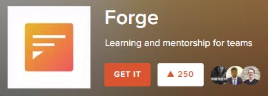 tryforge.com just hit 250 upvotes on #ProductHunt. Thanks for your support! Help us get to 300 #hkstartups #techinasia
