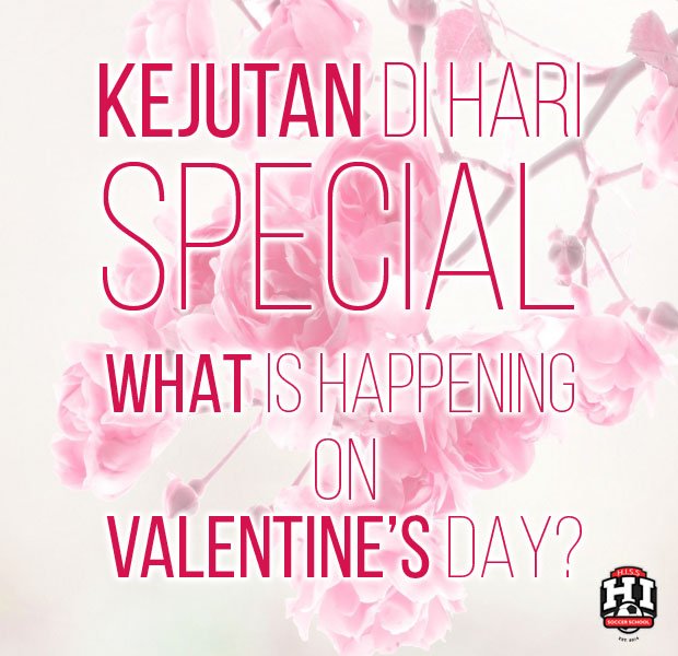 #HISoccerSchool #HISoccerSchoolIndonesia #kids #school #soccer #soccerschool #surpise #valentines #special #specialday #moment