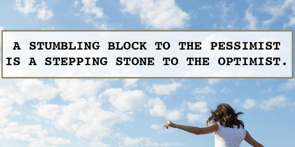 TheZigZiglar's tweet photo. A stumbling block to the pessimist is a steeping stone to the optimist. #PessimistVsOptimist #NegativeVsPositive #WhichAreYou? #Ziglar https://t.co/rV8qVk6uWc