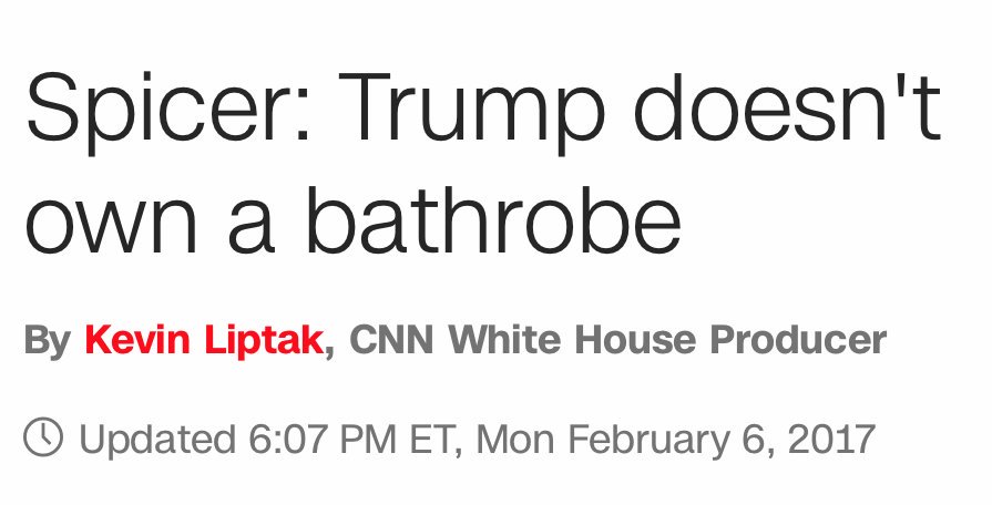 Headline: Trump doesn't own a bathrobe