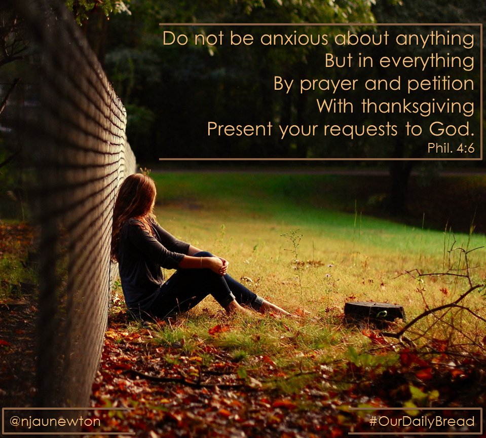 njaunewton's tweet photo. Be anxious for nothing, but in everything, present your requests to God. #TestimoyTuesday #ThrowbackTuesday #BibleFor21 #OurDailyBread https://t.co/YENmcxp91K