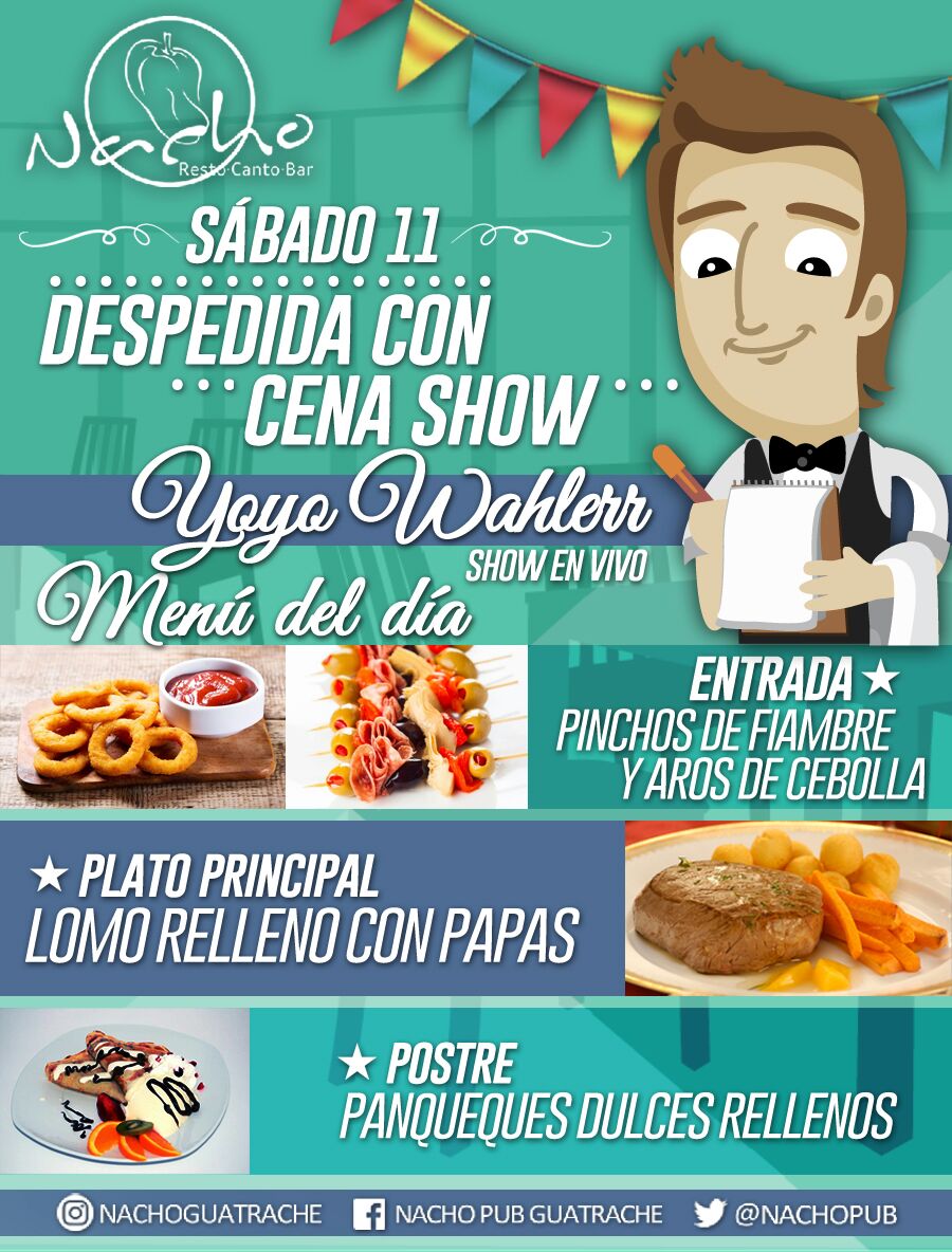 NachoPub's tweet photo. SÁBADO 11 - DESPEDIDA CON CENA SHOW 🎤

💛YOYO WAHLERR 🎼 
💚 MENÚ ESPECIAL 🍴

💫 LOS ESPERAMOS PARA UNA DESPEDIDA JUNTOS 💫 #NachoPub 💫 https://t.co/tFNsihMOLv