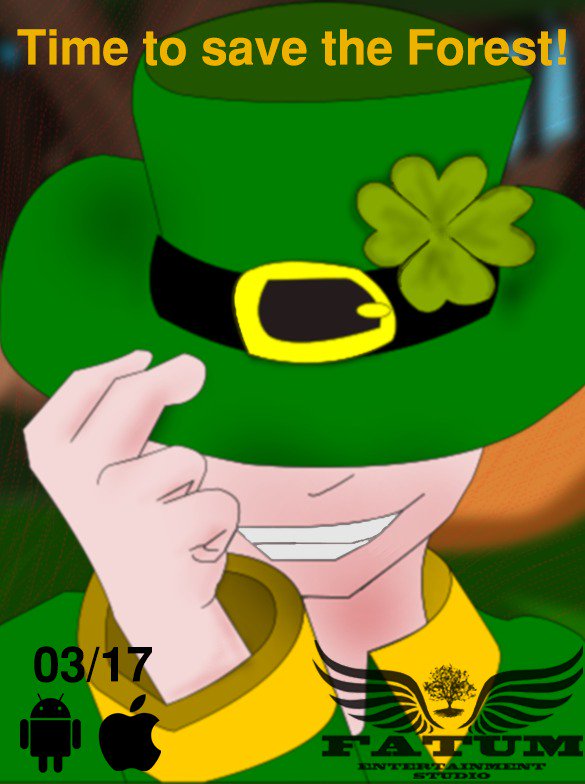 Leprechaun : The Rainbow Seal 
Help our friend Lucky to save the forest!
Available on March 17th.
Check it on fatumgames.com/leprechaun