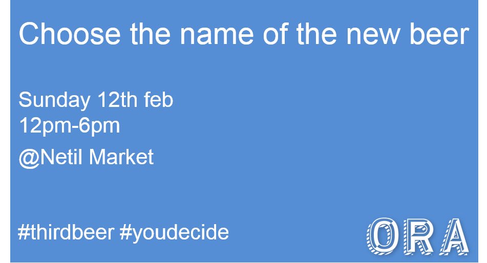 orabrewing's tweet image. Sunday 12th @netilmarket you will have the opportunity to try the new #orabeer and decide the name

#thirdbeer #youdecide