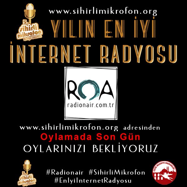 Oylamada Son Gün !13. Kategoride Yılın En İyi İnternet Radyosu Dalında Oylarınızı Bekliyoruz ! sihirlimikrofon.org #ROA #SihirliMikrofon
