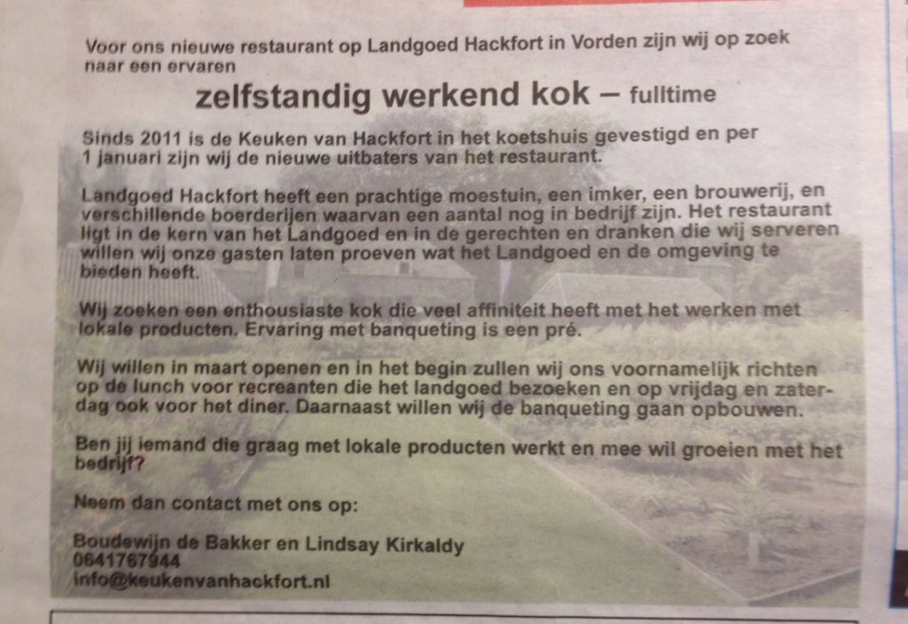 De nieuwe uitbaters van de Keuken van Hackfort zijn op zoek naar een kok. Wie komt er koken met de groenten van #Hackfort?